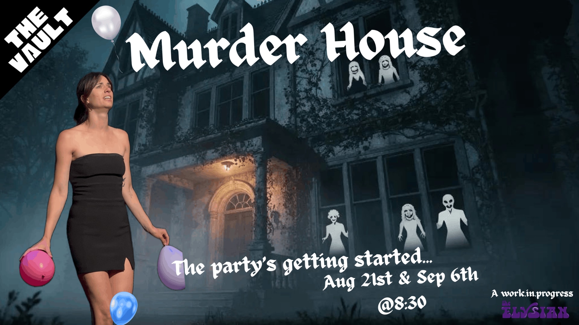 MURDER HOUSE (THE VAULT)