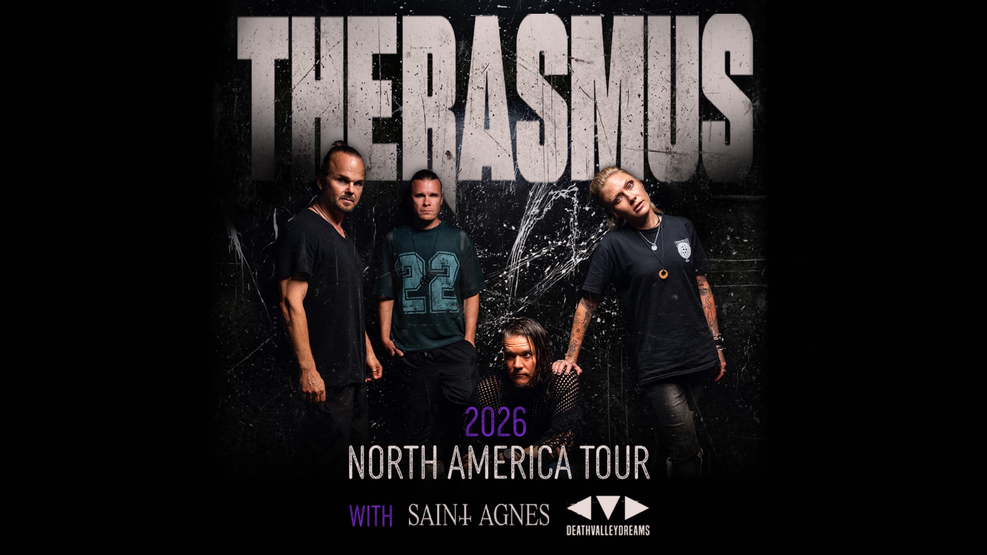 THE RASMUS WITH SPECIAL GUESTS: SAINT AGNES AND DEATH VALLEY DREAMS